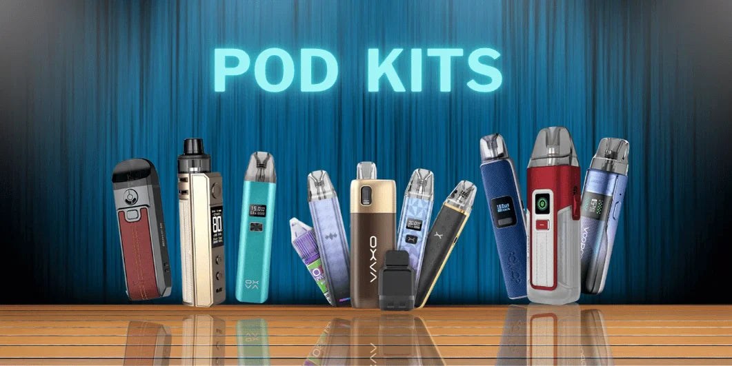Pod Kits